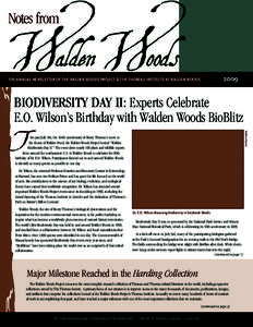 Notes from[removed]THE ANNUAL NEWSLETTER OF THE WALDEN WOODS PROJECT & THE THOREAU INSTITUTE AT WALDEN WOODS