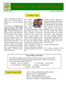 The Friends of the Towson Library Spring 2014 Newsletter