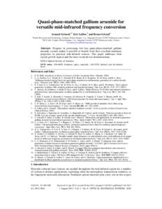 Quasi-phase-matched gallium arsenide for versatile mid-infrared frequency conversion Arnaud Grisard,1,* Eric Lallier,1 and Bruno Gérard2 1  Thales Research and Technology, Campus Polytechnique, 1 av. Augustin Fresnel, 9