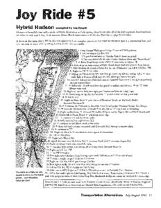 ide #5 Hybrid Hudson (compiled by Jon Orcutt)  65 miles ofbeautiful river valley roads and trails: Manhattan to Cold Spring (despite our title, all of the trail segments described here
