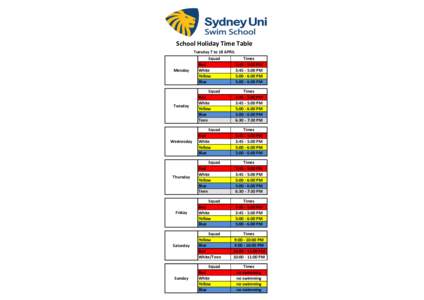 School Holiday Time Table Tuesday 7 to 18 APRIL Squad Monday  Red