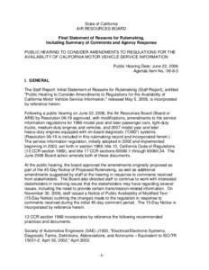 State of California AIR RESOURCES BOARD Final Statement of Reasons for Rulemaking, Including Summary of Comments and Agency Response PUBLIC HEARING TO CONSIDER AMENDMENTS TO REGULATIONS FOR THE AVAILABILITY OF CALIFORNIA