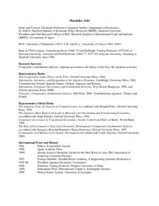 Masahiko Aoki Henri and Tomoye Takahashi Professor of Japanese Studies, Department of Economics; Sr. Fellow, Stanford Institute of Economic Policy Research (SIEPR), Stanford University President and Chief Research Office