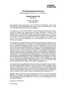 Dividendenbekanntmachung Mitteilung gemäß § 30 b Abs. 1 S. 1 Nr. 2 WpHG United Internet AG Montabaur ISIN DE