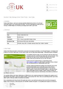 Stockton’s Big Challenge Active Travel Portal - Case Study  . Summary Stockton’s Big Challenge is a web based community competition initially funded by Stockton on Tees Borough Council, NHS Stockton on Tees, the Big 