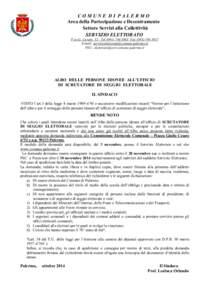 COMUNE DI PALERMO Area della Partecipazione e Decentramento Settore Servizi alla Collettività SERVIZIO ELETTORATO P.za G. Cesare, 52 - Tel[removed]Fax[removed]E-mail: [removed]