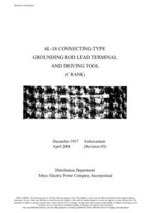 (Reference Translation)  6L-18 CONNECTING-TYPE GROUNDING ROD LEAD TERMINAL AND DRIVING TOOL (C RANK)