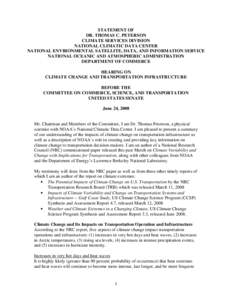 STATEMENT OF DR. THOMAS C. PETERSON CLIMATE SERVICES DIVISION NATIONAL CLIMATIC DATA CENTER NATIONAL ENVIRONMENTAL SATELLITE, DATA, AND INFORMATION SERVICE NATIONAL OCEANIC AND ATMOSPHERIC ADMINISTRATION
