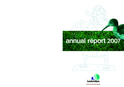 annual report 2007 Landsvirkjun is the recipient of the Icelandic Quality Award 2007 The Award is presented by the office of the Prime Minister of Iceland, the University of Iceland, the Icelandic Quality Management Soci