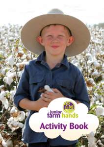 Activity Book  What’s in my soil? Soil is one of the key features in a farm system. Soils are made up of different types of broken down rocks and are a collection of minerals found