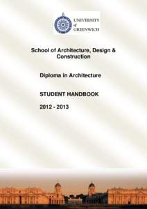 School of Architecture, Design & Construction Diploma in Architecture  STUDENT HANDBOOK