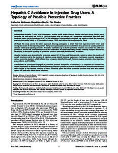 Hepatitis C Avoidance in Injection Drug Users: A Typology of Possible Protective Practices Catherine McGowan, Magdalena Harris*, Tim Rhodes Department of Social and Environmental Health Research, London School of Hygiene