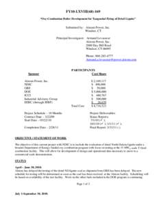 FY10-LXVIII[removed] “Oxy-Combustion Boiler Development for Tangential Firing of Dried Lignite” Submitted by: Alstom Power, Inc. Windsor, CT Principal Investigator: Armand Levasseur