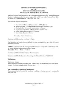 MINUTES OF THE REGULAR MEETING OF THE EASTERN RENSSELAER COUNTY SOLID WASTE MANAGEMENT AUTHORITY A Regular Meeting of the Members of the Eastern Rensselaer County Solid Waste Management Authority took place on the 11th d