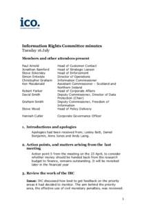 Information Rights Committee minutes Tuesday 16 July Members and other attendees present Paul Arnold Jonathan Bamford Steve Eckersley