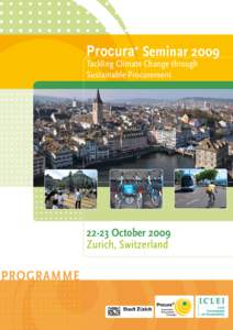 Procura+ Seminar 2009 Tackling Climate Change through Sustainable ProcurementOctober 2009 Zurich, Switzerland