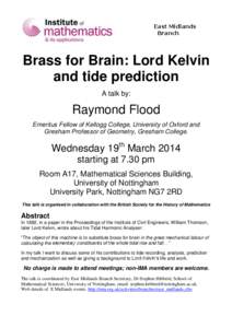 East Midlands Branch Brass for Brain: Lord Kelvin and tide prediction A talk by: