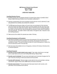 2009 Sanctuary Advisory Council Summit Alpena, Michigan May 4 – 7, [removed]CASE STUDY GUIDELINES – Case Study Selection Process:  Dan Basta requests that one paragraph abstracts for proposed case studies be submitt