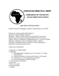 AMUCHMA-NEWSLETTER-4 Instituto Superior Pedagógico, Maputo, Mozambique, [removed]Chairman: Paulus Gerdes (Mozambique) Secretary: Ahmed Djebbar (Algeria) Members: Hilda Lea (Botswana), George Njock (Cameroon), Maassoum