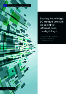 Sharing knowledge: EC-funded projects on scientific information in the digital age Conclusions of a strategic