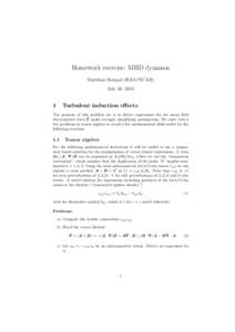 Homework exercise: MHD dynamos Matthias Rempel (HAO/NCAR) July 20, 2011 1
