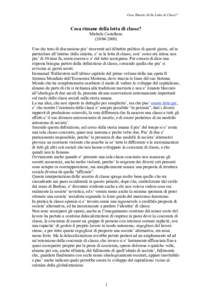 Cosa Rimane della Lotta di Classe?  Cosa rimane della lotta di classe? Michele CastellanoUno dei temi di discussione piu’ ricorrenti nel dibattito politico di questi giorni, ed in