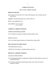 1 CURRICULUM VITAE BRUCE TOBY ANDREW MILLER PERSONAL DETAILS Born 9 August 1958, Leicester, UK. Citizen of the European Union, Australia, and the United States