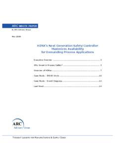 ARC WHITE PAPER By ARC Advisory Group MAY[removed]HIMA’s Next Generation Safety Controller