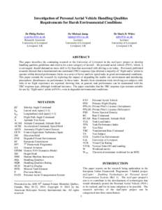 Investigation of Personal Aerial Vehicle Handling Qualities Requirements for Harsh Environmental Conditions Dr Philip Perfect  Research Associate University of Liverpool