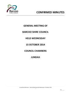 CONFIRMED MINUTES  GENERAL MEETING OF BARCOO SHIRE COUNCIL HELD WEDNESDAY 15 OCTOBER 2014