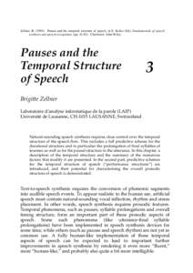 Zellner, BPauses and the temporal structure of speech, in E. Keller (Ed.) Fundamentals of speech synthesis and speech recognition. (ppChichester: John Wiley. Pauses and the Temporal Structure of Speec