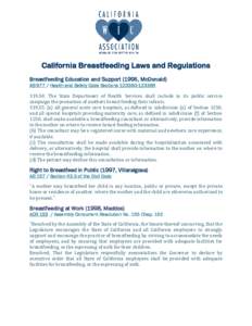 California Breastfeeding Laws and Regulations Breastfeeding Education and Support (1995, McDonald) AB[removed]Health and Safety Code Sections[removed][removed]The State Department of Health Services shall include in i