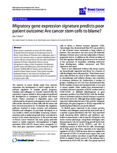 Wicha Breast Cancer Research 2012, 14:114 http://breast-cancer-research.com/contentE D I TO R I A L  Migratory gene expression signature predicts poor