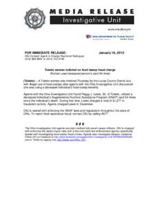 FOR IMMEDIATE RELEASE:  January 16, 2015 OIU Contact: Agent-in-Charge Raymond Rodriguez[removed]or[removed]