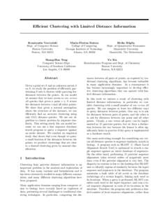 Efficient Clustering with Limited Distance Information  Konstantin Voevodski Dept. of Computer Science Boston University Boston, MA 02215