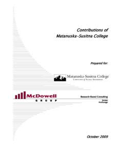 Geography of the United States / American Association of State Colleges and Universities / Matanuska–Susitna College / University of Alaska Anchorage / Wasilla /  Alaska / Anchorage /  Alaska / Matanuska-Susitna Valley / University of Alaska Southeast / Geography of Alaska / Alaska / Anchorage metropolitan area