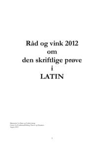 Råd og vink 2012 om den skriftlige prøve i LATIN