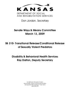 SB-310 Transitional House Services (THS) provided under the Sexual Predator Treatment Program