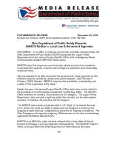   FOR IMMEDIATE RELEASE: December 20, 2012  Contact: Joe Andrews, ODPS Communications Director, ([removed]