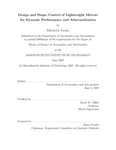 Design and Shape Control of Lightweight Mirrors for Dynamic Performance and Athermalization by Elizabeth Jordan Submitted to the Department of Aeronautics and Astronautics