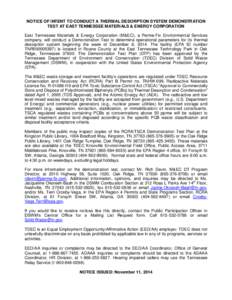 NOTICE OF INTENT TO CONDUCT A THERMAL DESORPTION SYSTEM DEMONSTRATION TEST AT EAST TENNESSEE MATERIALS & ENERGY CORPORATION East Tennessee Materials & Energy Corporation (M&EC), a Perma-Fix Environmental Services company