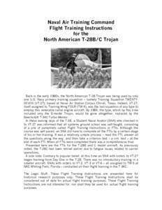 Naval Air Training Command Flight Training Instructions for the North American T-28B/C Trojan  Back in the early 1980s, the North American T-28 Trojan was being used by only
