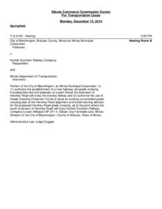 Illinois Commerce Commission Docket For Transportation Cases Monday, December 15, 2014 Springfield  T12[removed]Hearing