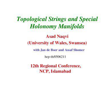 Topological Strings and Special Holonomy Manifolds Asad Naqvi