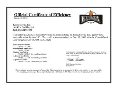 Official Certificate of Efficiency January 1, 2016 Kuma Stoves, IncN Old Hwy 95 Rathdrum ID 83858