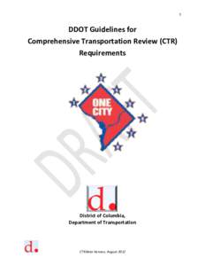 1  DDOT Guidelines for Comprehensive Transportation Review (CTR) Requirements