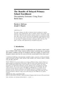 The Benefits of Delayed Primary School Enrollment Discontinuity Estimates Using Exact Birth Dates Patrick J. McEwan Joseph S. Shapiro