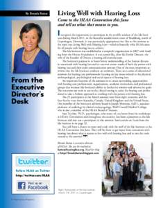 By Brenda Battat  Living Well with Hearing Loss Come to the HLAA Convention this June and tell us what that means to you.