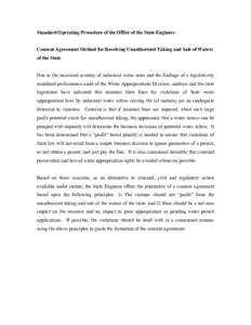 Standard Operating Procedure of the Office of the State Engineer Consent Agreement Method for Resolving Unauthorized Taking and Sale of Waters of the State Due to the increased scrutiny of industrial water sales and the 