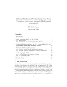 Celestial Mechanics Problem Set 2: The State Transition Matrix and Method of Differential Corrections J.D. Mireles James December 11, 2006